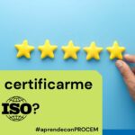 📚✅ Normas ISO: ¿Por qué las empresas certificadas son un estándar de calidad?